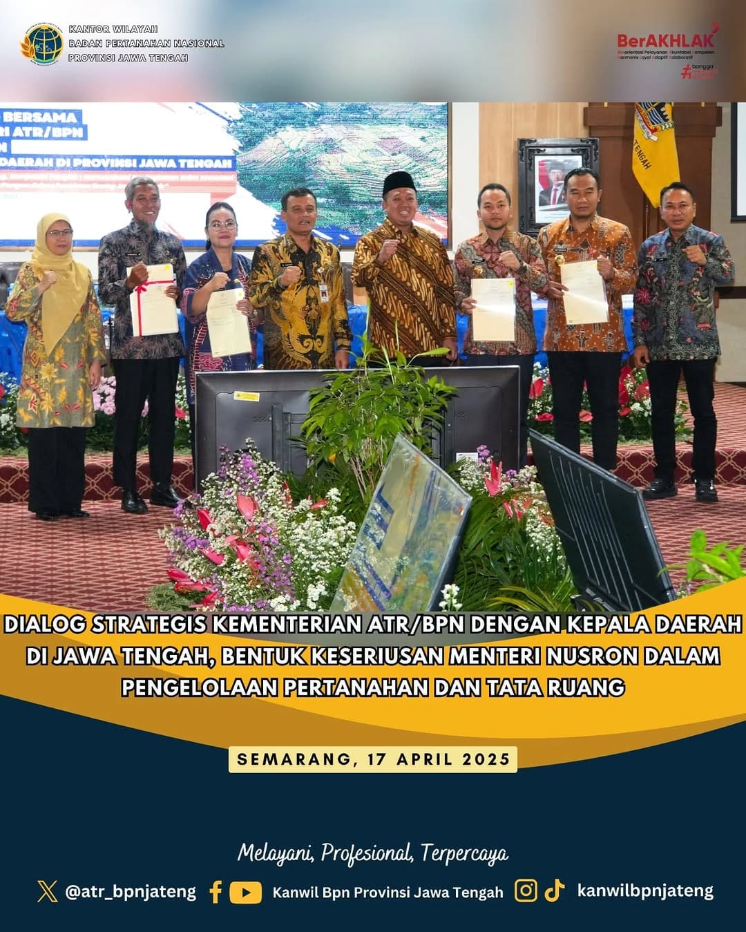 Dialog Strategis Kementerian ATR/BPN dengan Kepala Daerah di Jawa Tengah, Bentuk Keseriusan Menteri Nusron dalam Pengelolaan Pertanahan dan Tata Ruang