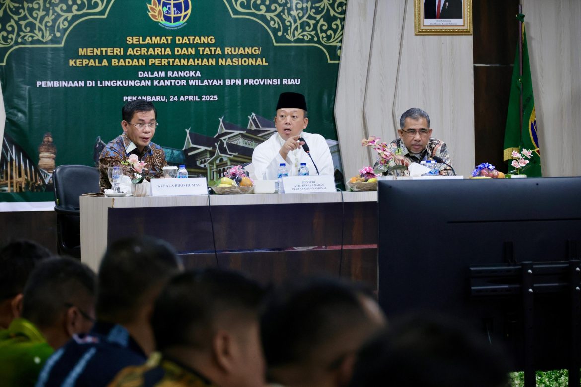 Bina Jajaran Kanwil BPN Provinsi Riau, Menteri Nusron Tegaskan agar Penyelesaian HGU dan Pemetaan Tanah Jadi Prioritas