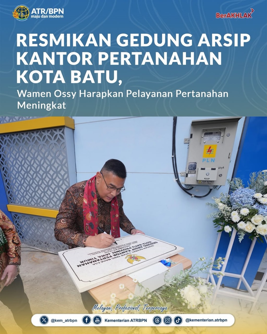 Resmikan Gedung Arsip Kantor Pertanahan Kota Batu, Wamen Ossy Harapkan Pelayanan Pertanahan Meningkat*