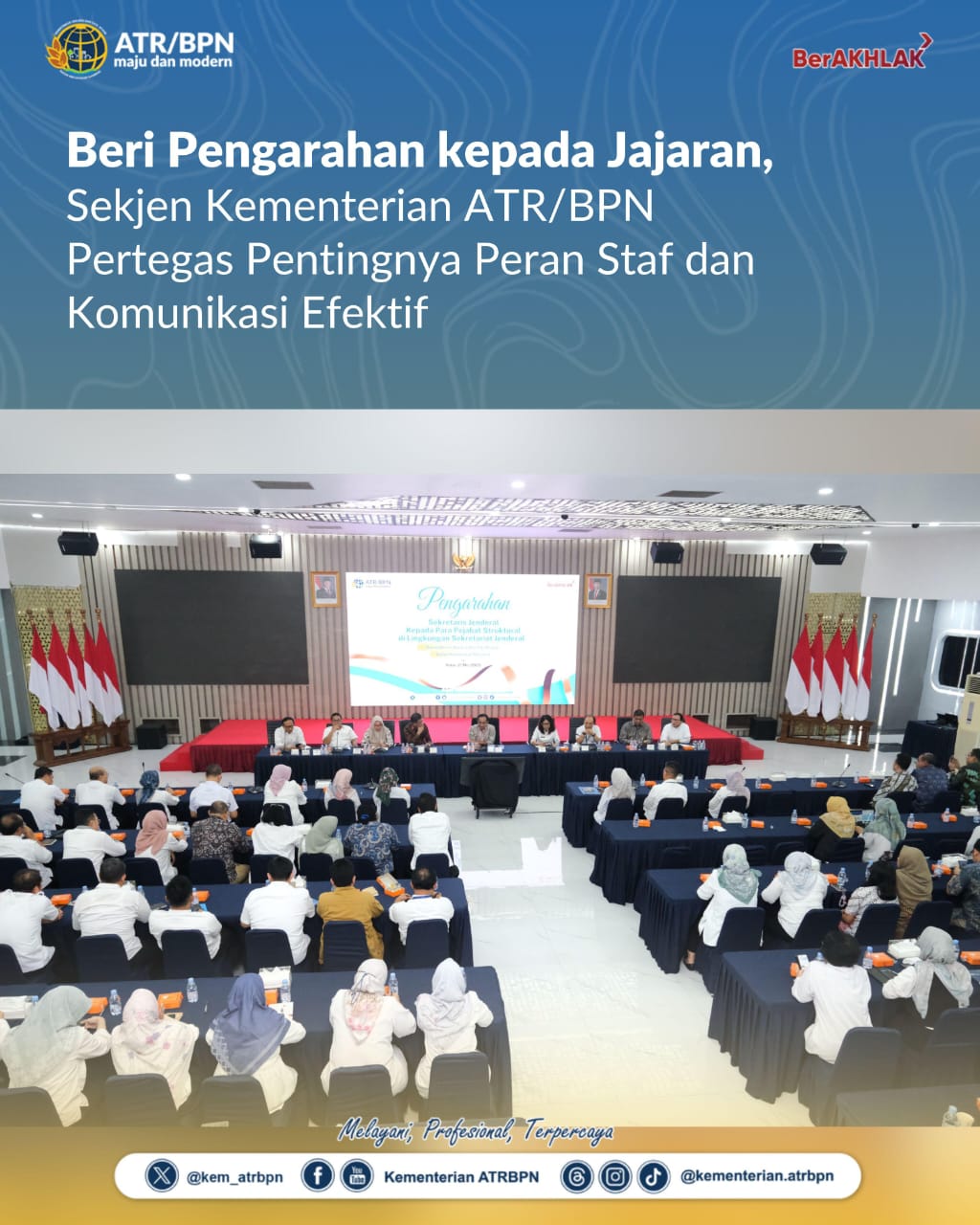 Beri Pengarahan kepada Jajaran, Sekjen Kementerian ATR/BPN Pertegas Pentingnya Peran Staf dan Komunikasi Efektif