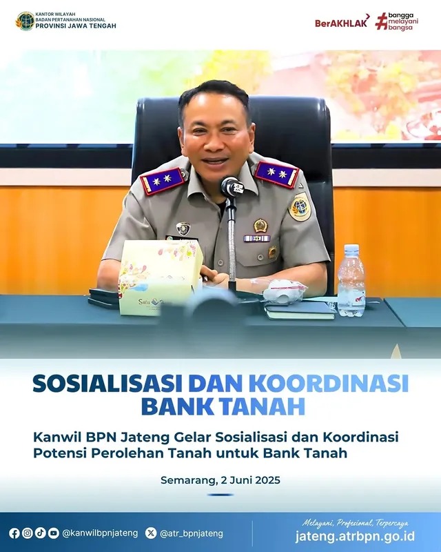 Kanwil BPN Provinsi Jawa Tengah menyelenggaraka kegiatan Sosialisasi dan Koordinasi Potensi Perolehan Tanah Hak Pengelolaan Badan Bank Tanah