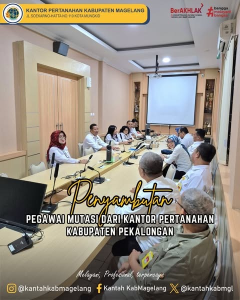 Penyambutan Pegawai Mutasi PNS Analis Hukum Pertanahan dari Kantor Pertanahan Kabupaten Pekalongan, Nadia Sista Muhtarina, S.H.