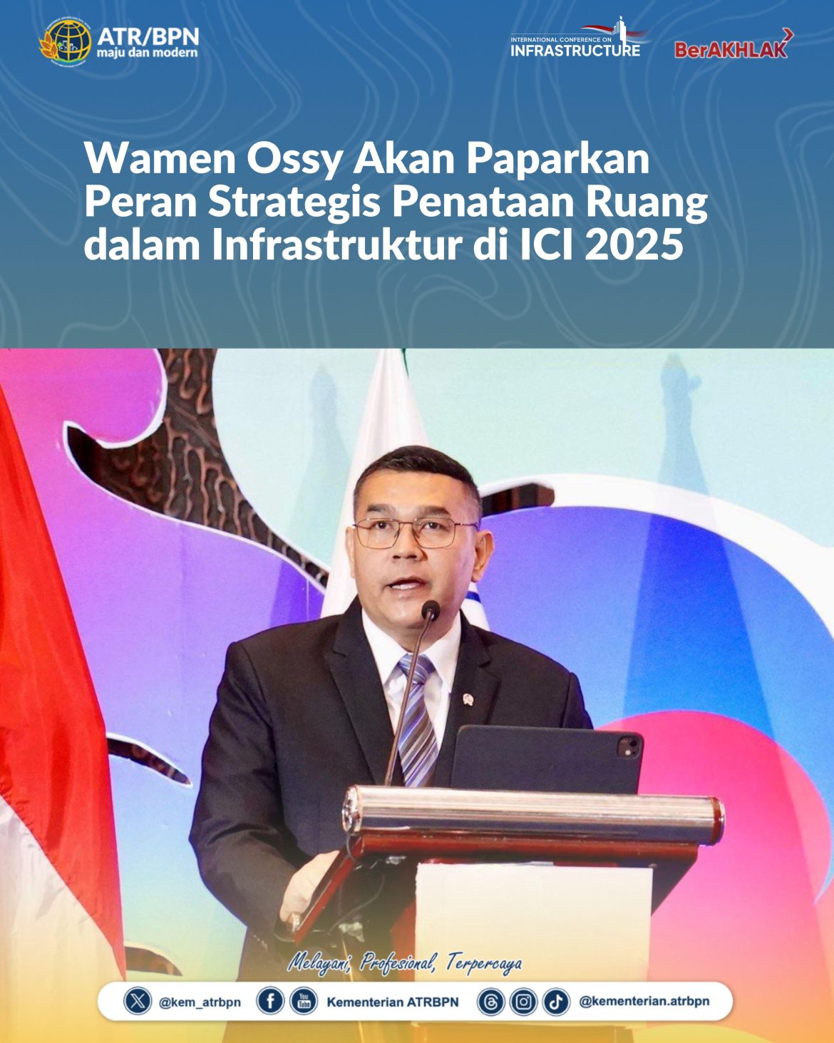 Wamen Ossy Akan Paparkan Peran Strategis Penataan Ruang dalam Infrastruktur di ICI 2025