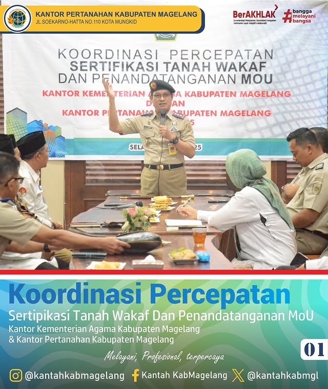 Koordinasi Percepatan Sertipikasi Tanah Wakaf dan Penandatanganan MoU Bersama Kementerian Agama Kab. Magelang