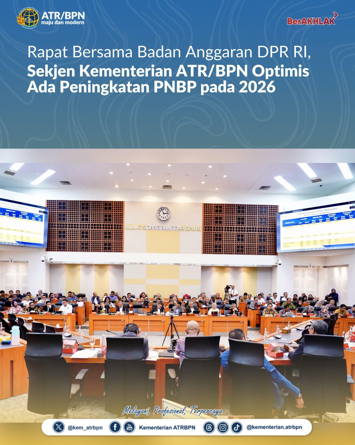 Rapat Bersama Badan Anggaran DPR RI, Sekjen Kementerian ATR/BPN Optimis Ada Peningkatan PNBP pada 2026