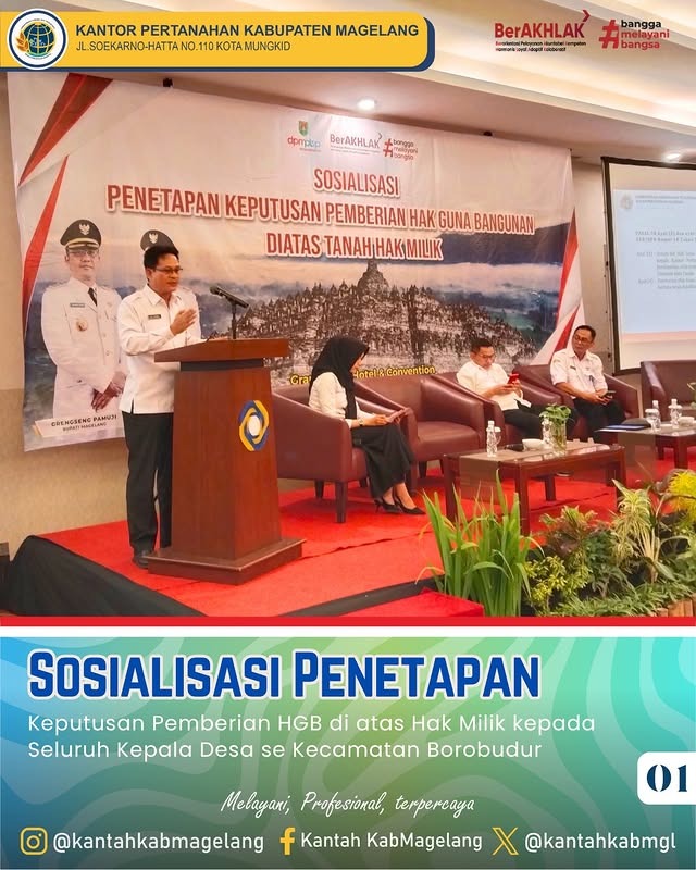Sosialisasi Penetapan Keputusan Pemberian Hak Guna Bangunan (HGB) di Atas Tanah Hak Milik Kepada Seluruh Kepala Desa se-Kecamatan Borobudur