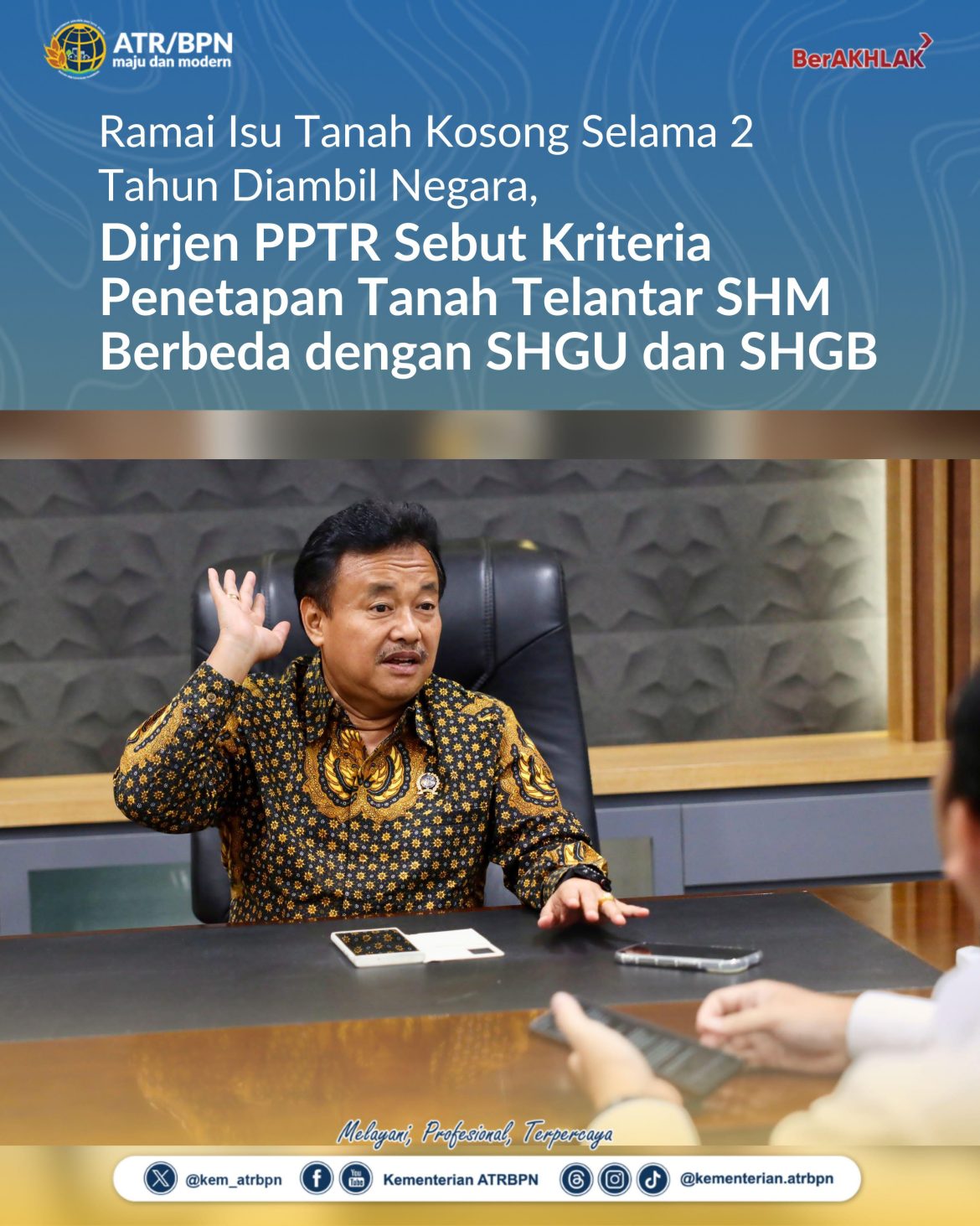Ramai Isu Tanah Kosong Selama 2 Tahun Diambil Negara, Dirjen PPTR Sebut Kriteria Penetapan Objek Penertiban Tanah Telantar SHM Berbeda dengan SHGU dan SHGB