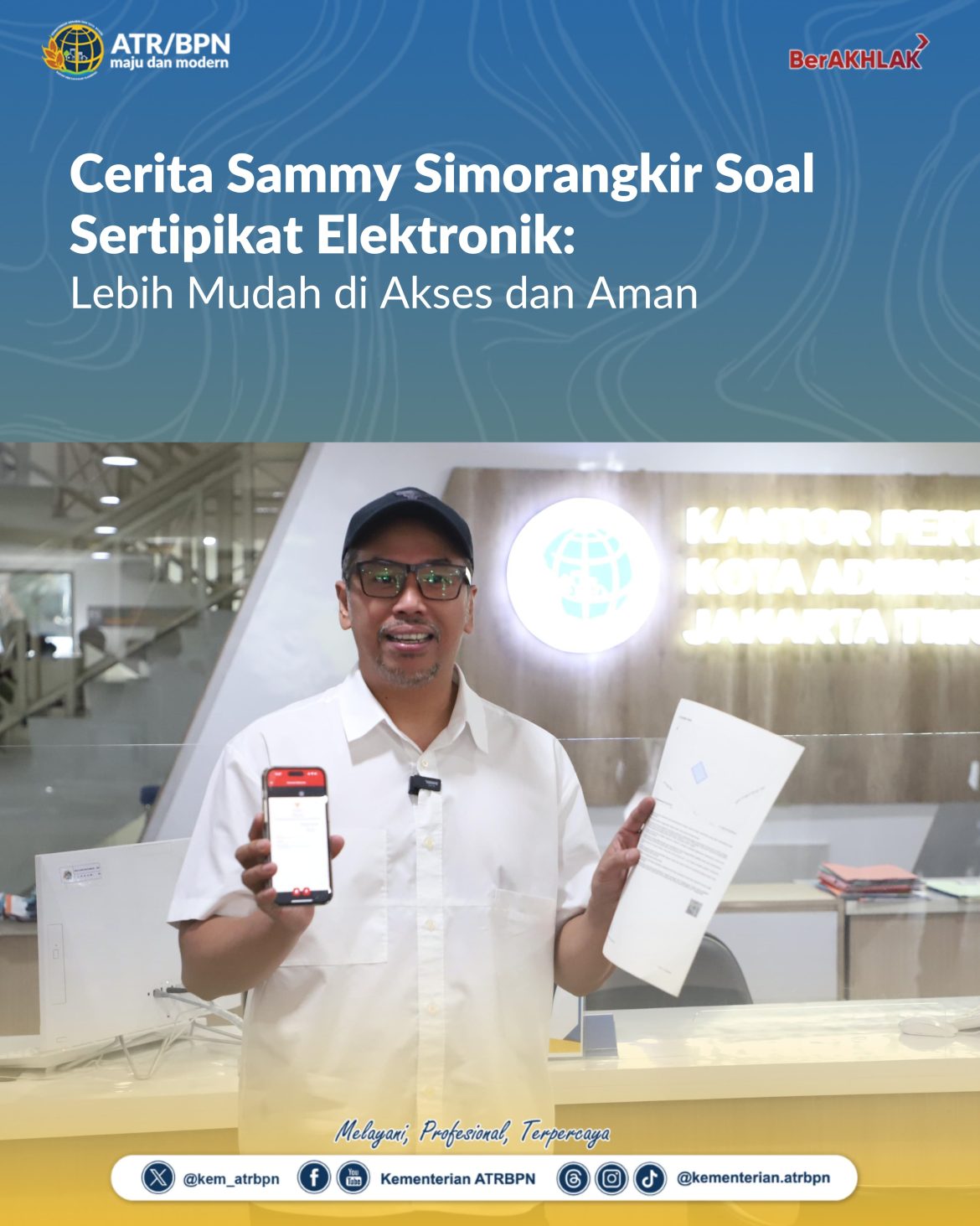 Cerita Sammy Simorangkir Soal Sertipikat Elektronik: Lebih Mudah Diakses dan Aman