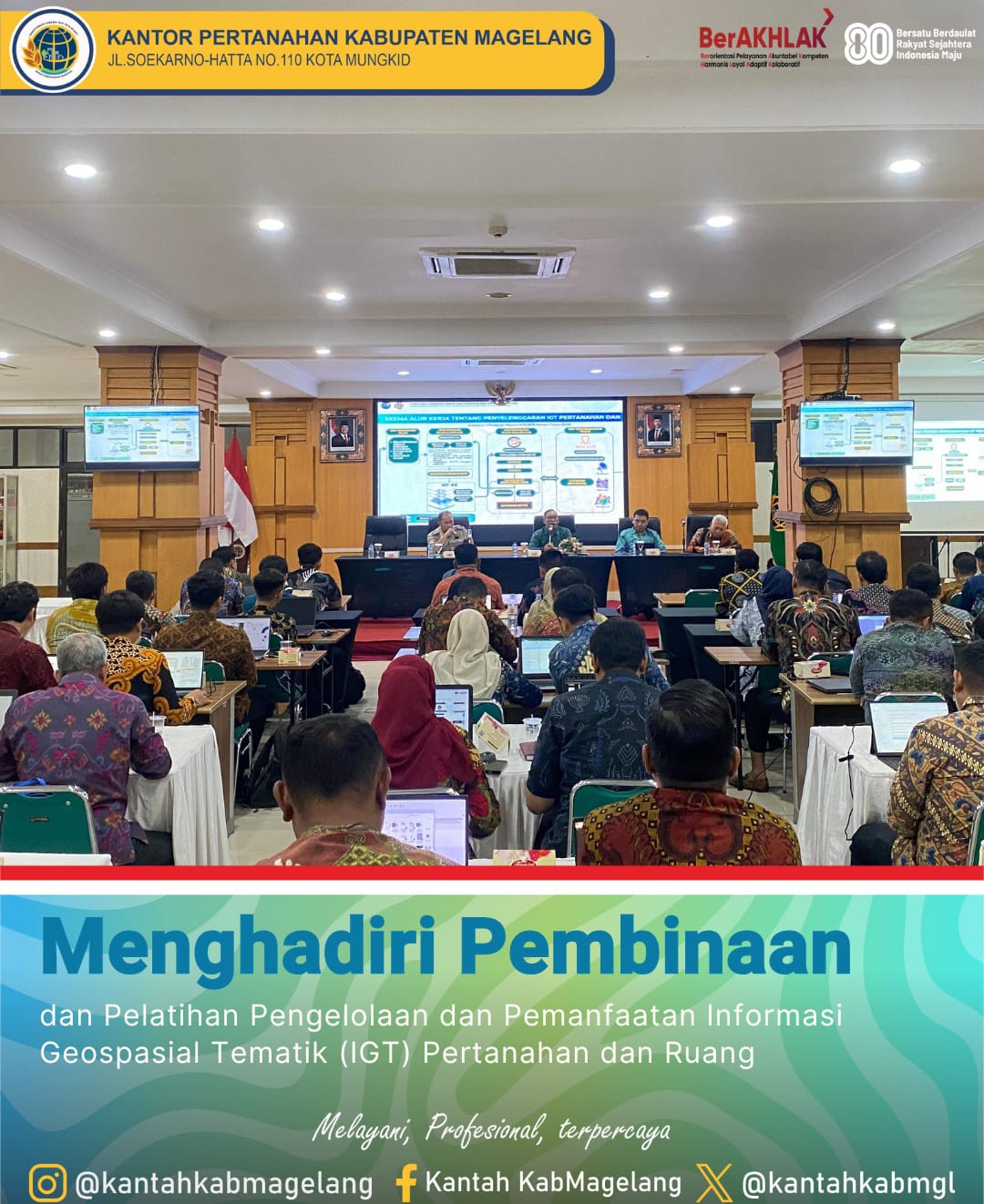 Kantor Pertanahan Kabupaten Magelang telah menghadiri Pelatihan Pengelolaan dan Pemanfaatan Informasi Geospasial Tematik (IGT)