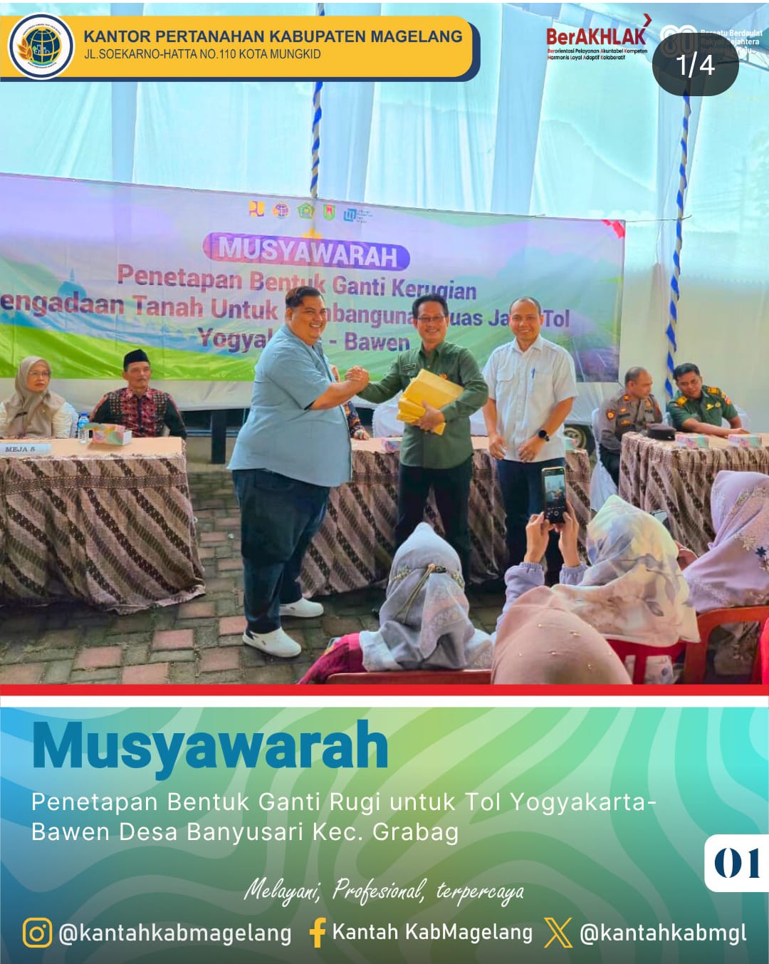 Musyawarah Penetapan Bentuk Ganti Kerugian Pengadaan Tanah untuk Pembangunan Ruas Jalan Tol Yogyakarta-Bawen Desa Kalikuto Kecamatan Grabag Kabupaten Magelang