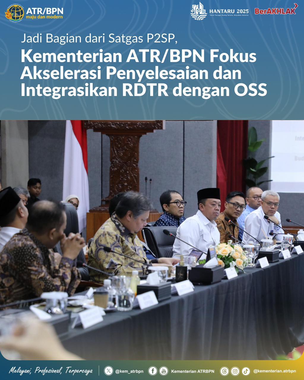 Jadi Bagian dari Satgas P2SP, Kementerian ATR/BPN Fokus Akselerasi Penyelesaian dan Integrasikan RDTR dengan OSS