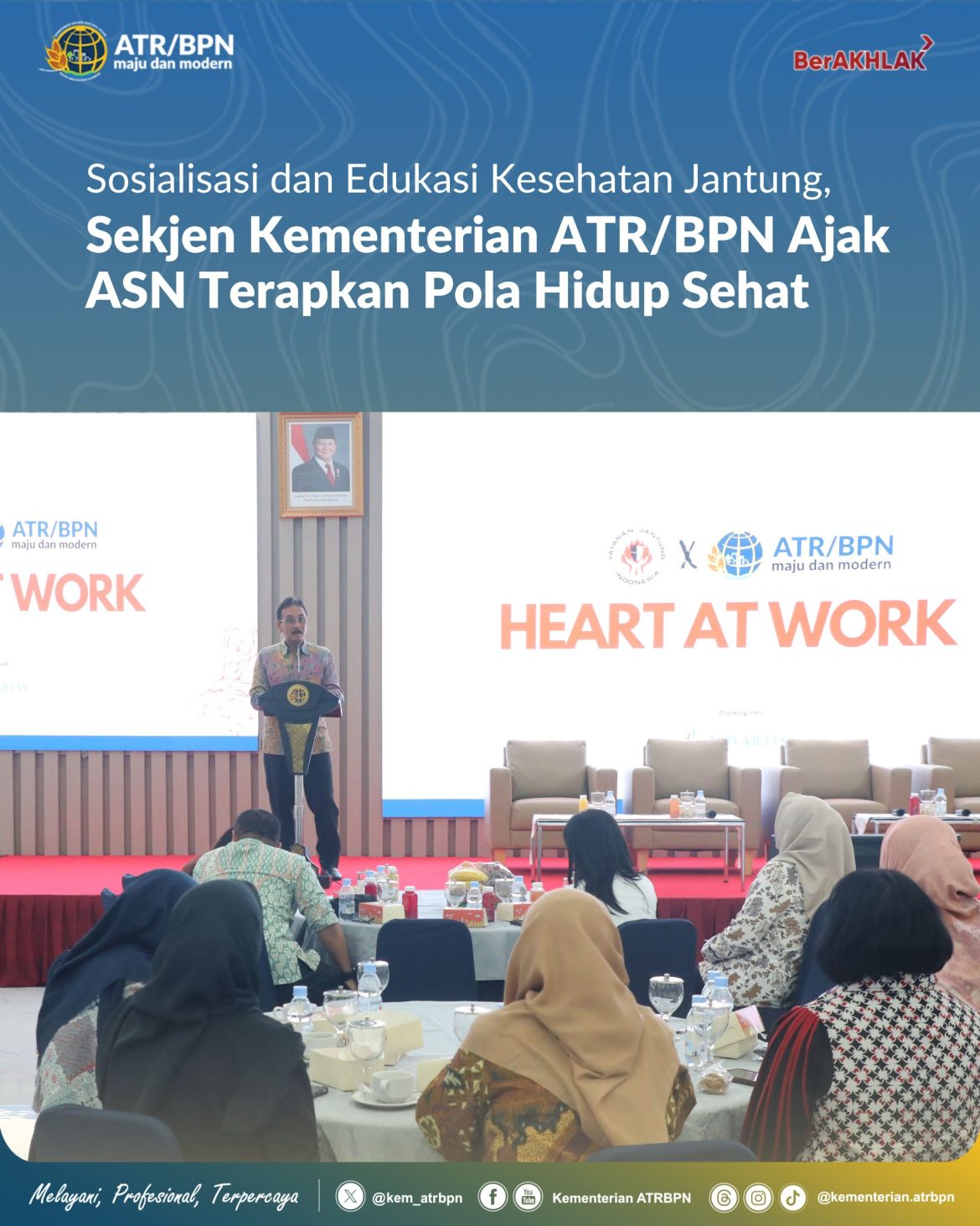 Sosialisasi dan Edukasi Kesehatan Jantung, Sekjen Kementerian ATR/BPN Ajak ASN Terapkan Pola Hidup Sehat
