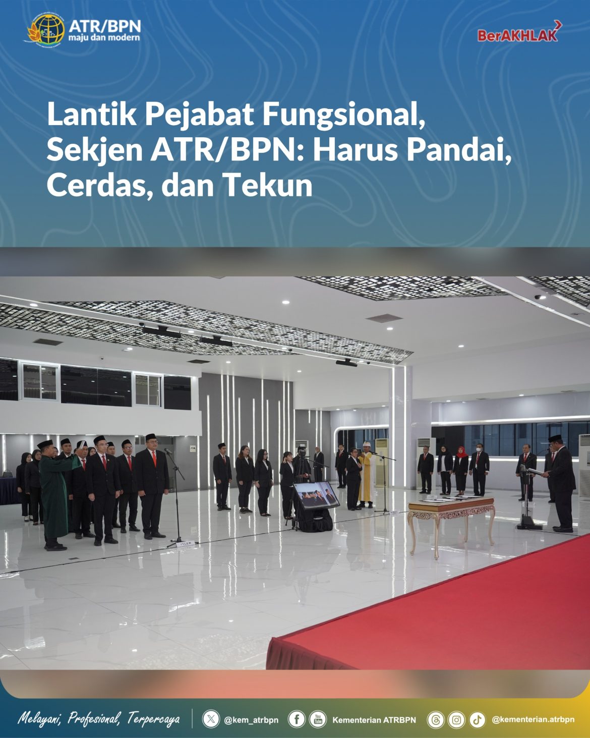 Lantik Pejabat Fungsional, Sekjen ATR/BPN: Harus Pandai, Cerdas, dan Tekun
