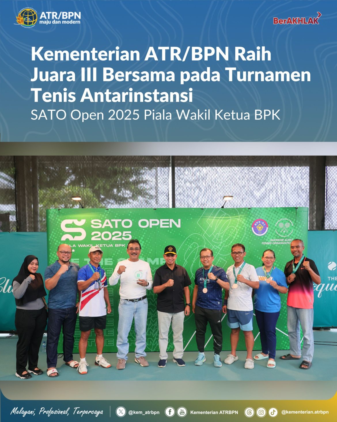 Kementerian ATR/BPN Raih Juara III Bersama pada Turnamen Tenis Antarinstansi SATO Open 2025 Piala Wakil Ketua BPK