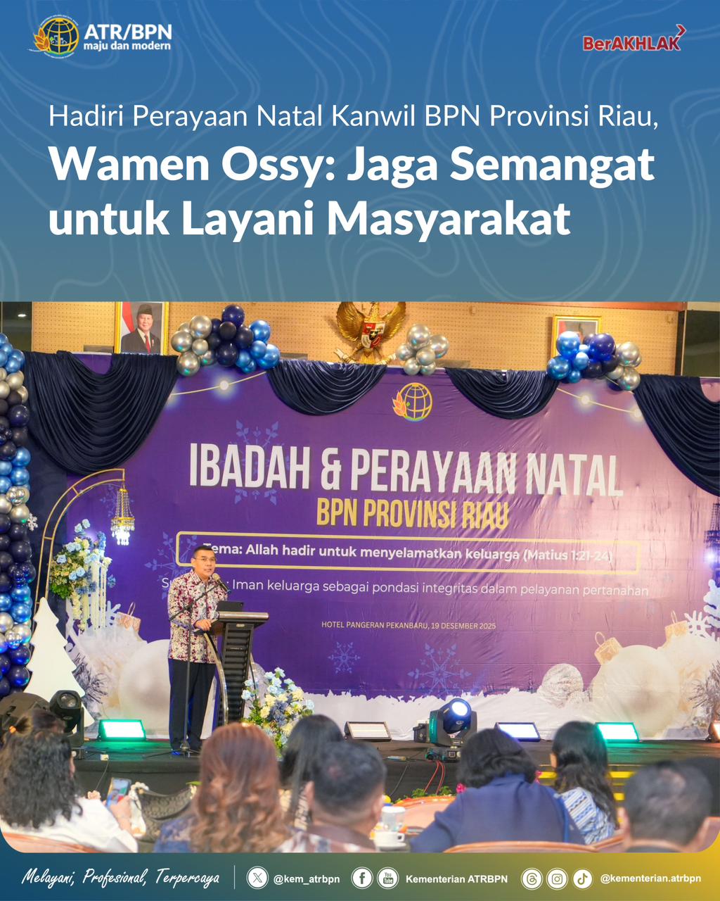 Hadiri Perayaan Natal Kanwil BPN Provinsi Riau, Wamen Ossy: Jaga Semangat untuk Layani Masyarakat