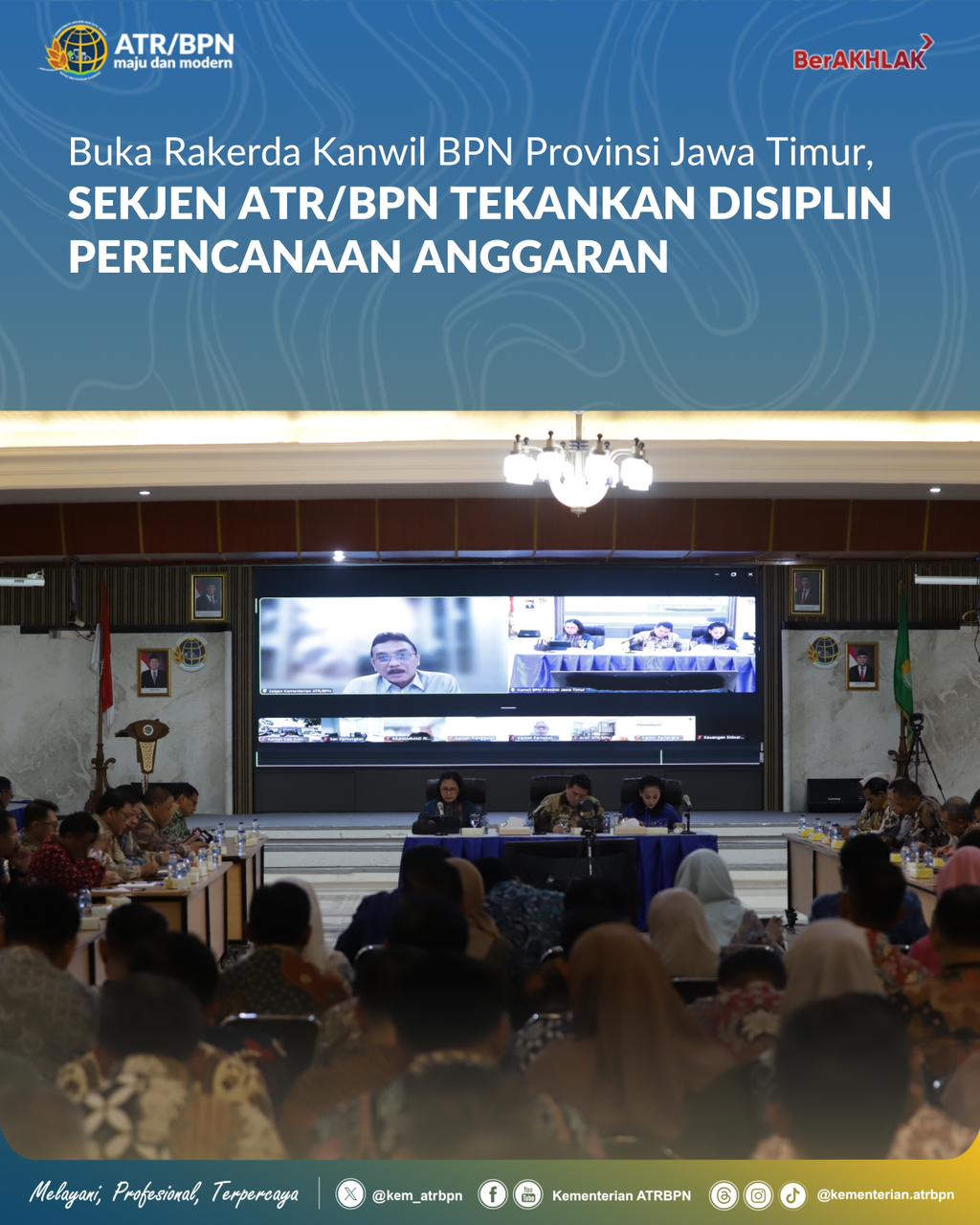 Buka Rakerda Kanwil BPN Provinsi Jawa Timur, Sekjen ATR/BPN Tekankan Disiplin Perencanaan Anggaran