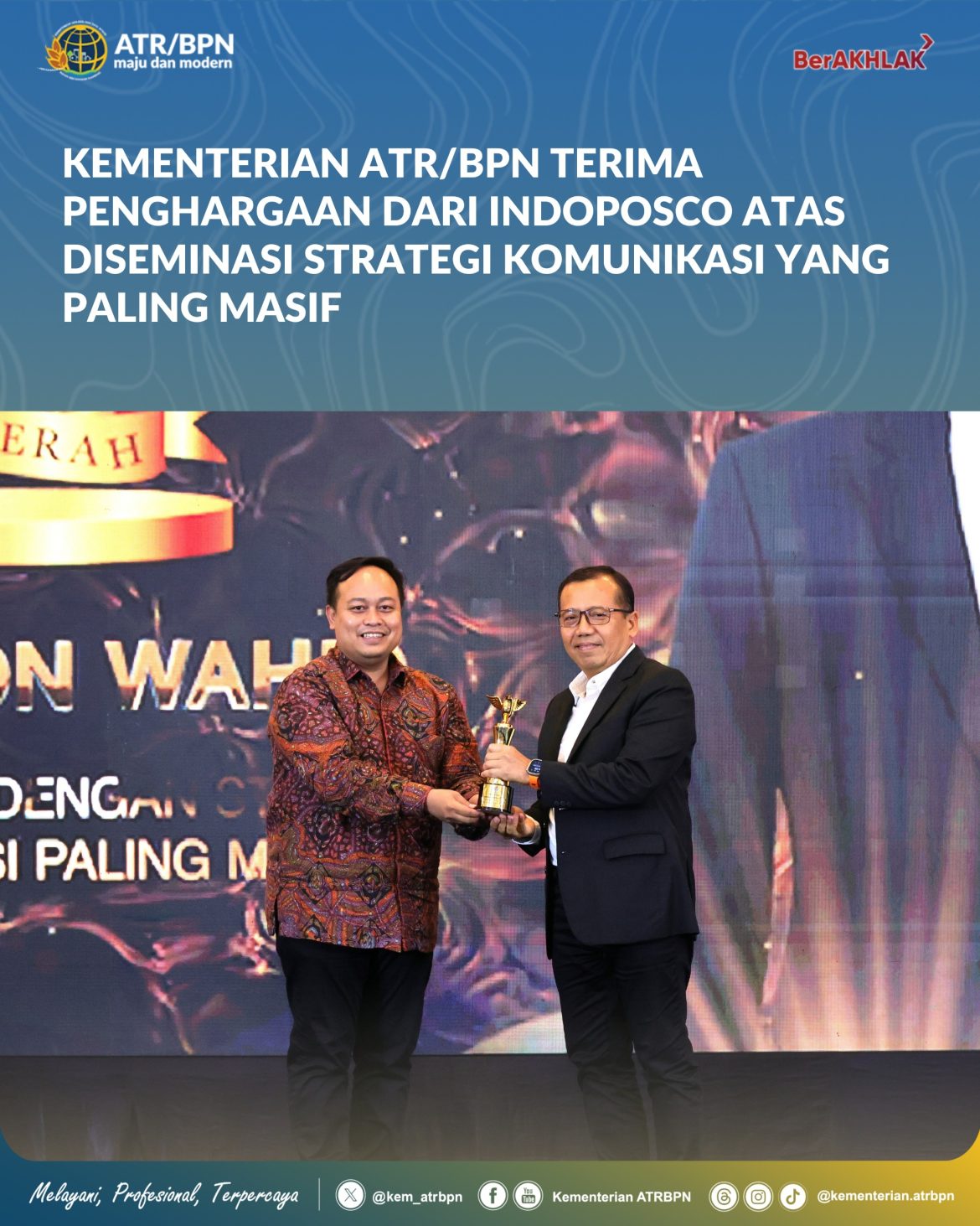 Kementerian ATR/BPN Terima Penghargaan dari INDOPOSCO atas Diseminasi Strategi Komunikasi yang Paling Masif