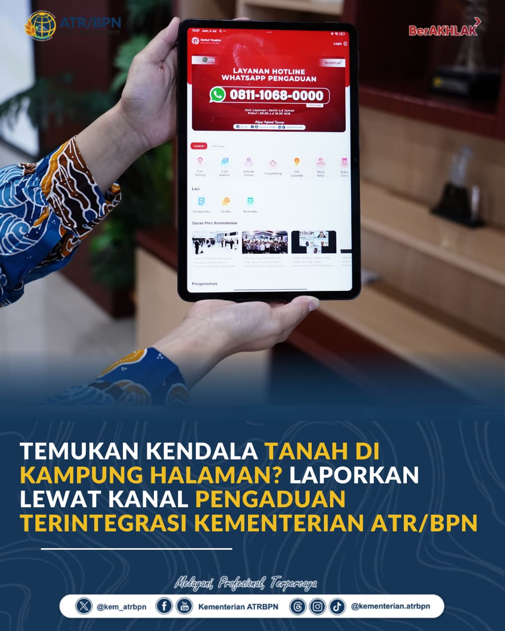 Temukan Kendala Tanah di Kampung Halaman? Laporkan Lewat Kanal Pengaduan Terintegrasi Kementerian ATR/BPN