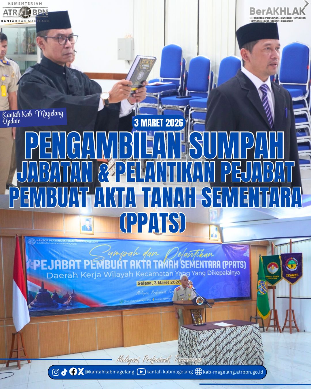 Pengambilan Sumpah Jabatan dan Pelantikan Pejabat Pembuat Akta Tanah Sementara (PPATS)