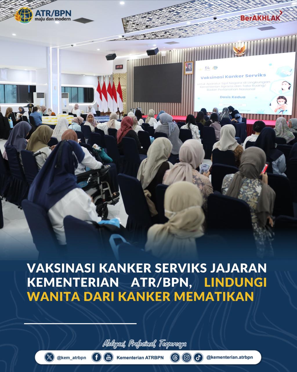 Vaksinasi Kanker Serviks Jajaran Kementerian ATR/BPN, Lindungi Wanita dari Kanker Mematikan