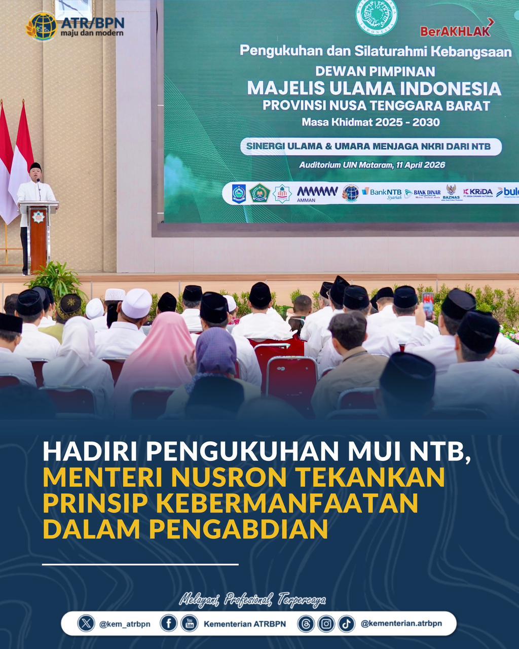 Hadiri Pengukuhan MUI NTB, Menteri Nusron Tekankan Prinsip Kebermanfaatan dalam Pengabdian