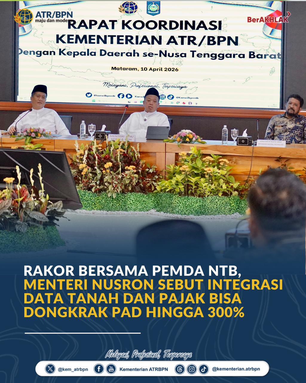 Rakor Bersama Pemda NTB, Menteri Nusron Sebut Integrasi Data Tanah dan Pajak Bisa Dongkrak PAD hingga 300%