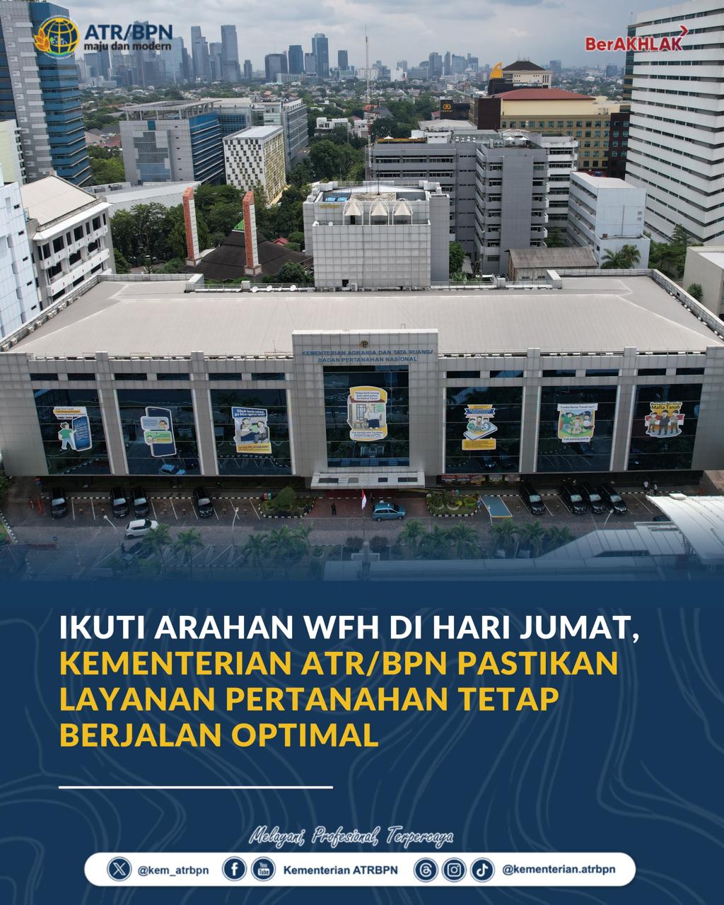 Ikuti Arahan WFH di Hari Jumat, Kementerian ATR/BPN Pastikan Layanan Pertanahan Tetap Berjalan Optimal