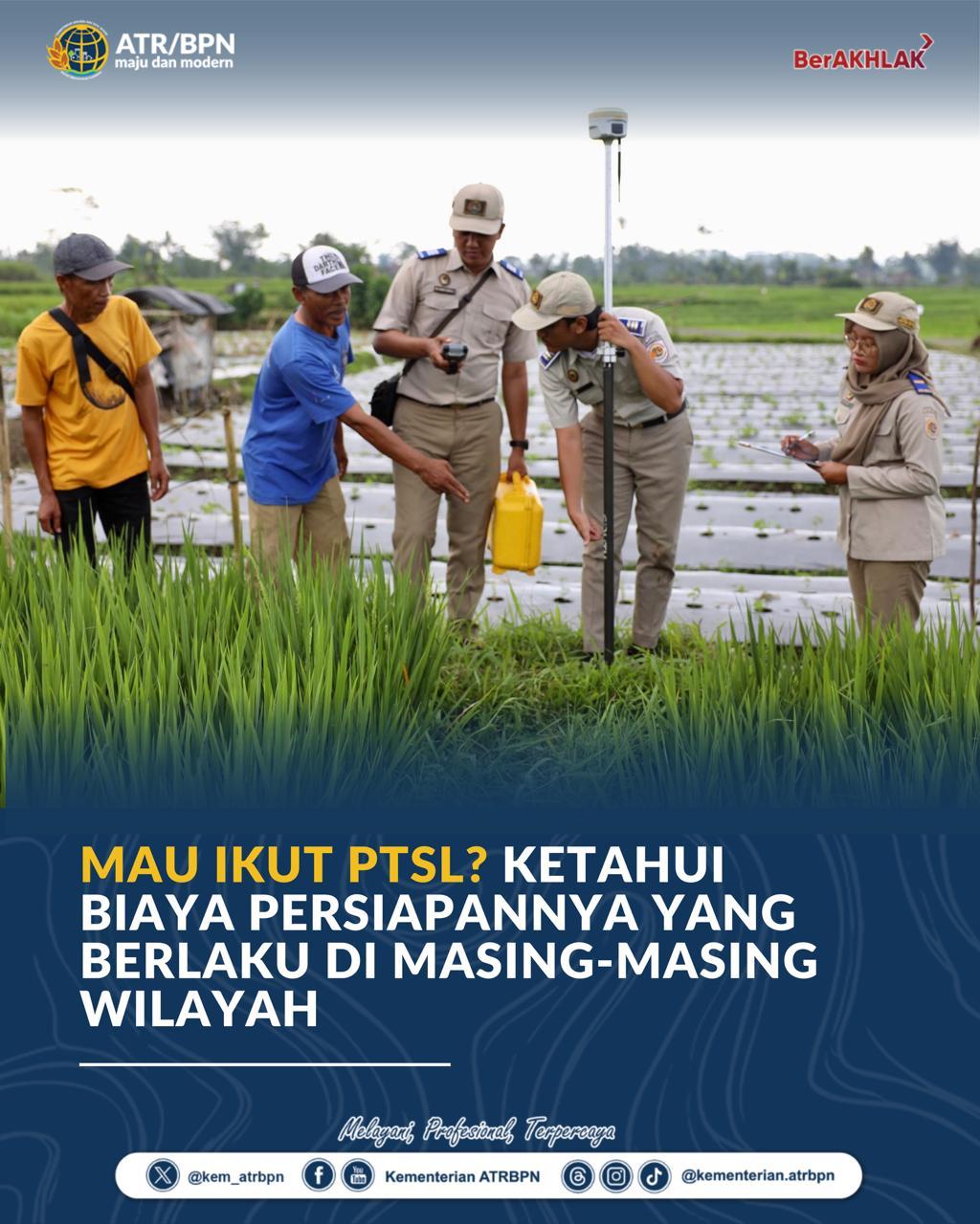 Mau Ikut PTSL? Ketahui Biaya Persiapannya yang Berlaku di Masing-Masing Wilayah