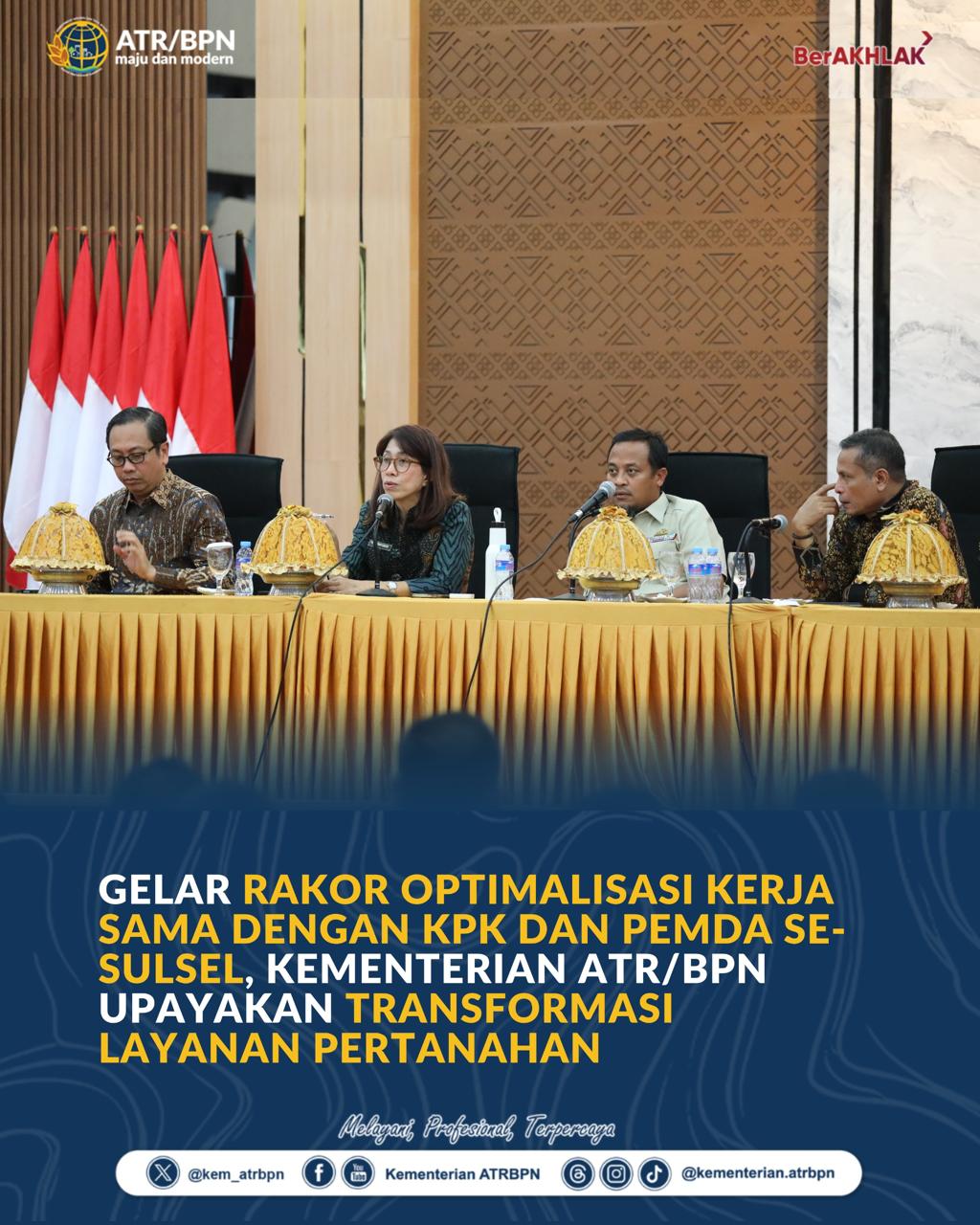 Gelar Rakor Optimalisasi Kerja Sama dengan KPK dan Pemda Se-Sulsel, Kementerian ATR/BPN Upayakan Transformasi Layanan Pertanahan