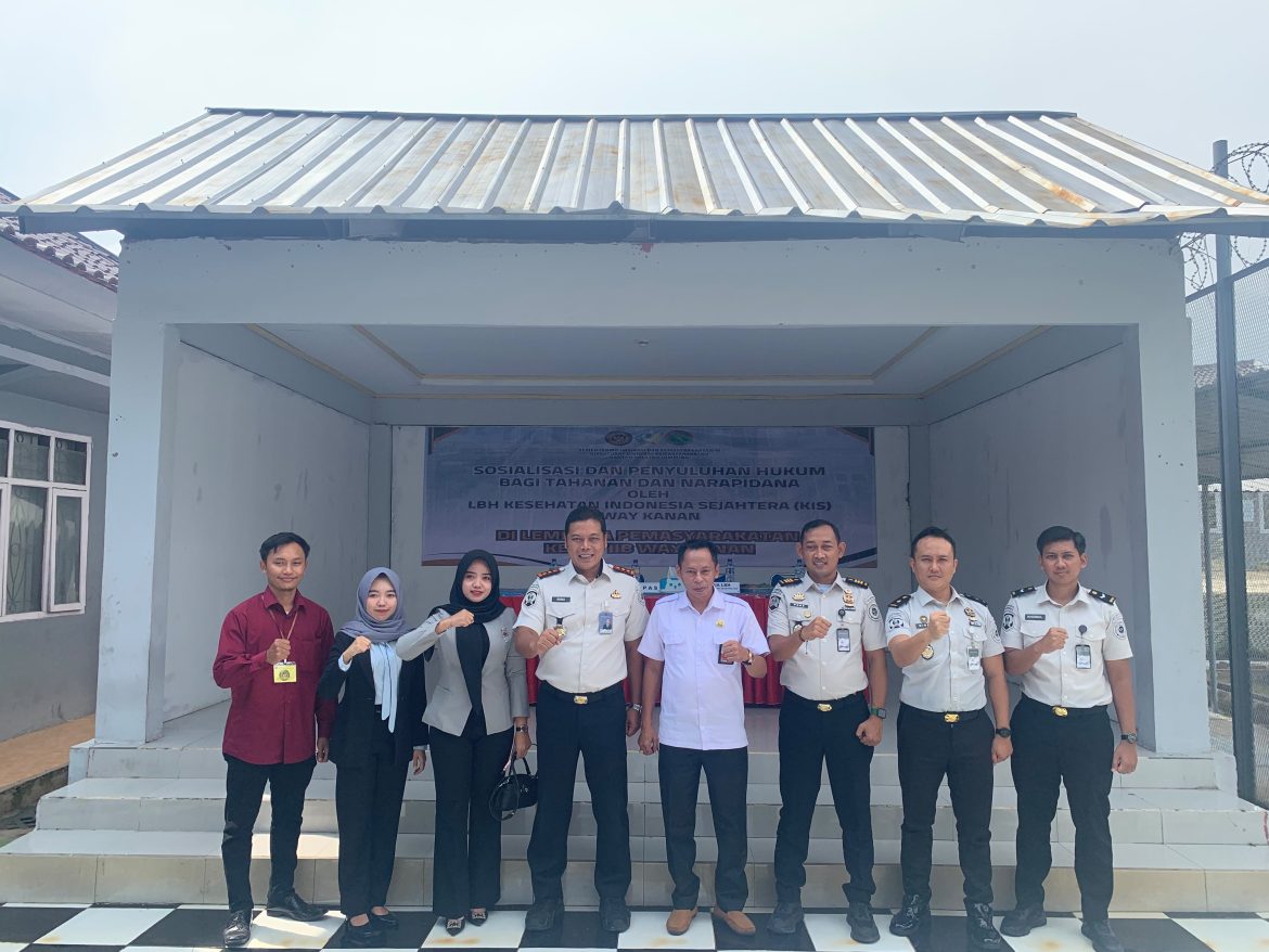 Penyuluhan Hukum dan Bantuan Hukum Gratis bagi Tahanan dan Narapidana Lapas Way Kanan