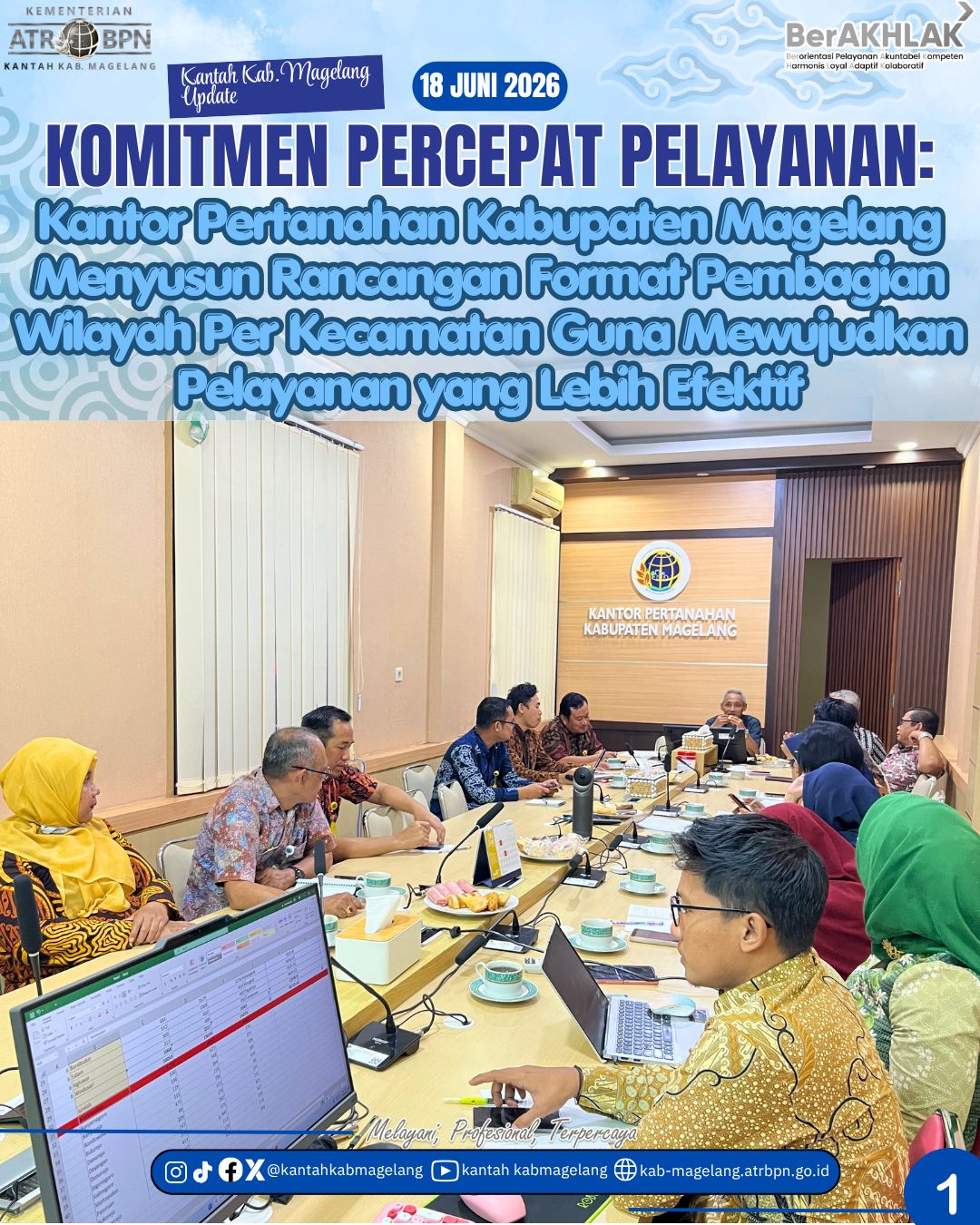 Kantor Pertanahan Kabupaten Magelang Menyusun Rancangan Format Pembagian Wilayah Per Kecamatan Guna Mewujudkan Pelayanan yang Lebih Efektif