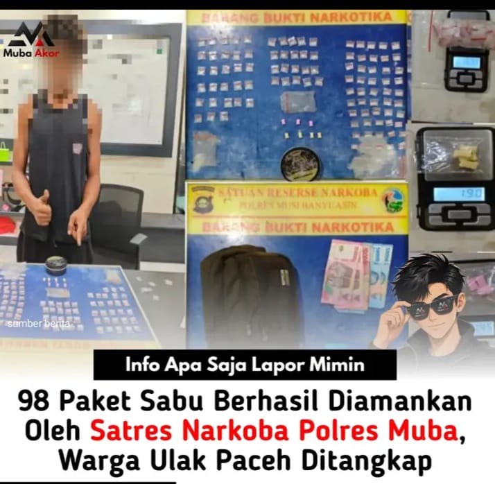 98 Paket Sabu Berhasil Di amankan. Oleh Satres Narkoba Polres Muba. Warga Ulak Paceh Di Tangkap