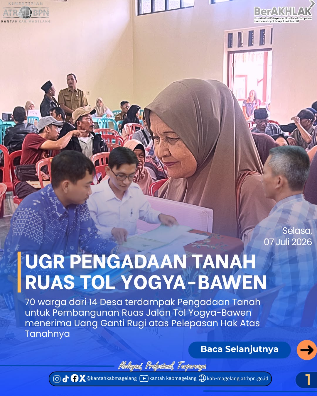 Kantor Pertanahan Kabupaten Magelang Laksanakan Pemberian Ganti Kerugian Pengadaan Tanah Tol Yogyakarta–Bawen kepada 70 Pemilik Tanah