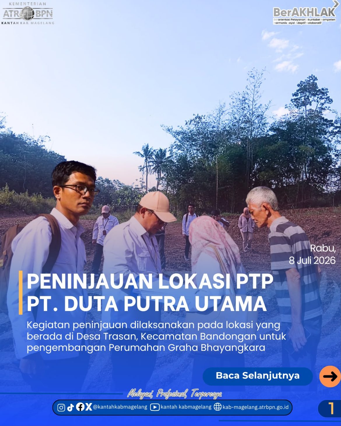 Dukung Investasi Tertib, Kantor Pertanahan Kabupaten Magelang Laksanakan Peninjauan Lokasi PTP di Bandongan