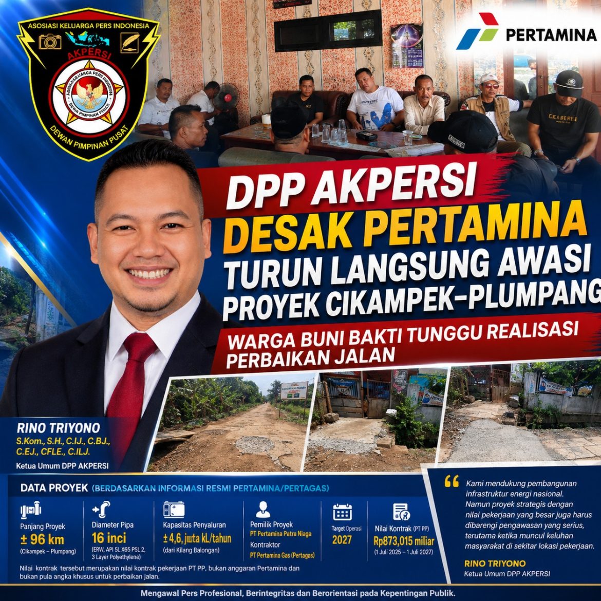 DPP AKPERSI (Asosiasi Keluarga Pers Indonesia) Desak Pertamina, Agar Serius Dan Turun Langsung Awasi Proyek Pipanisasi BBM Cikampek-Plumpng