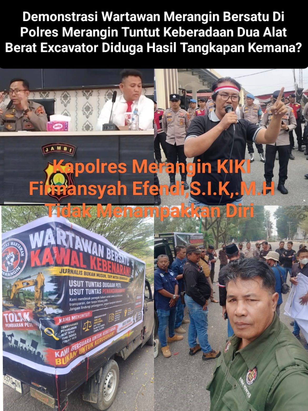 Orasi wartawan Merangin Bersatu Geruduk Polres Merangin Tuntut Keberadaan Dua Alat Berat Excavator Hasil Tangkapan Tim Operasional PETI Di Pulau Rayo Bangko