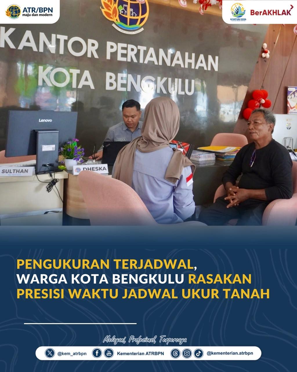 Pengukuran Terjadwal, Warga Kota Bengkulu Rasakan Presisi Waktu Jadwal Ukur Tanah