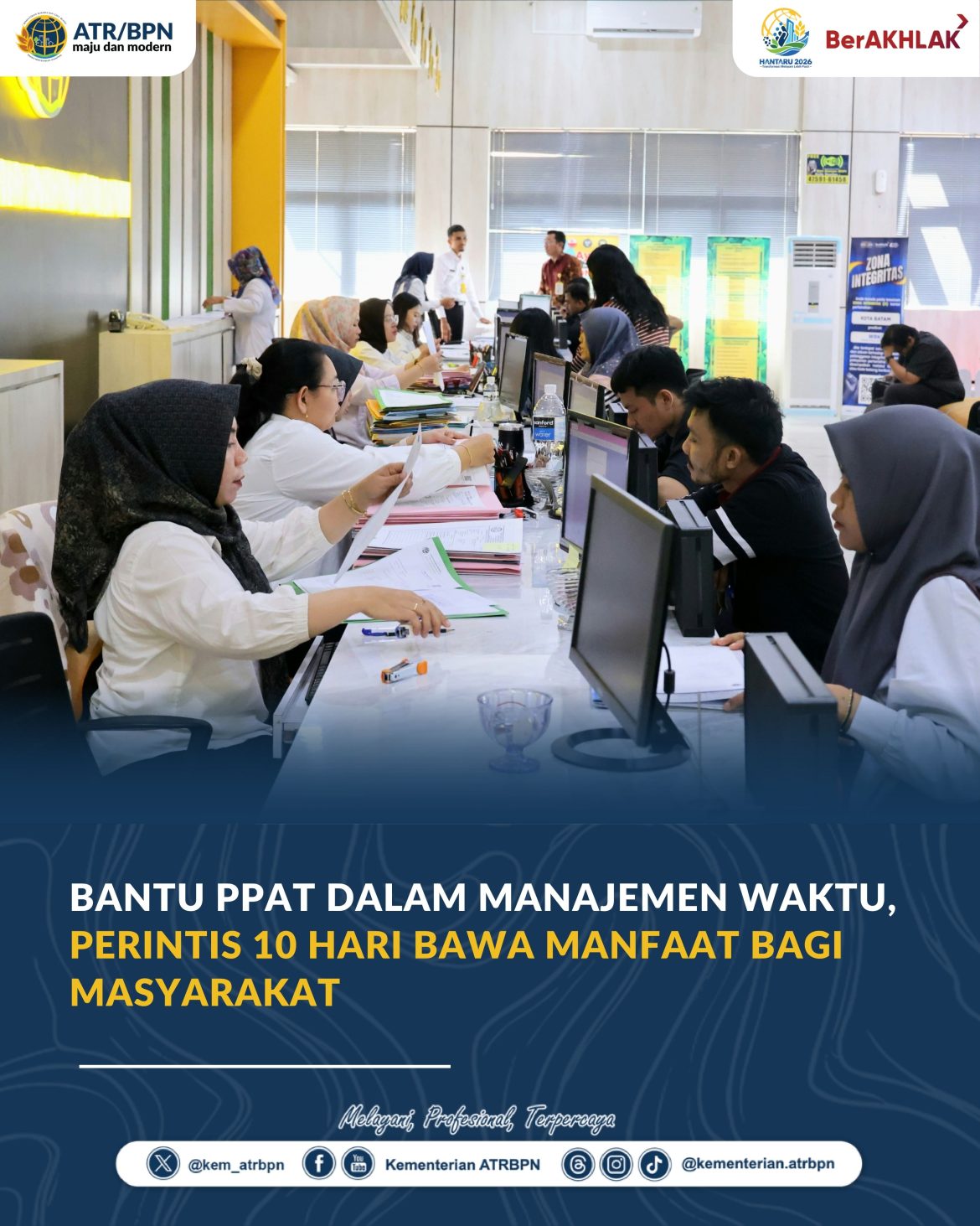 Bantu PPAT dalam Manajemen Waktu, PERINTIS 10 Hari Bawa Manfaat bagi Masyarakat