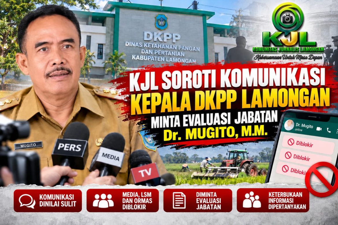 KJL Soroti Komunikasi Kepala DKPP Lamongan, Minta Evaluasi Jabatan Dr. Mugito