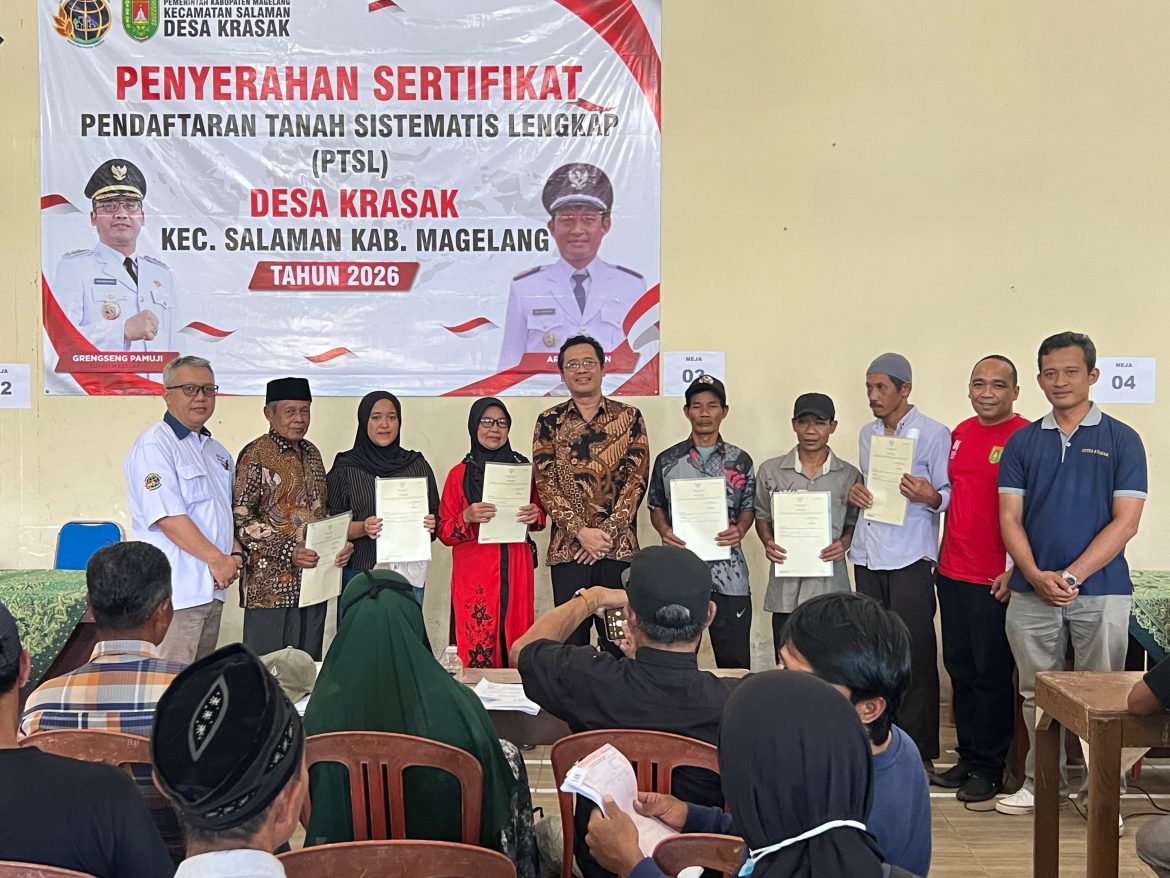 Bupati Magelang Apresiasi Pelaksanaan PTSL Tahun 2026 🏡📜