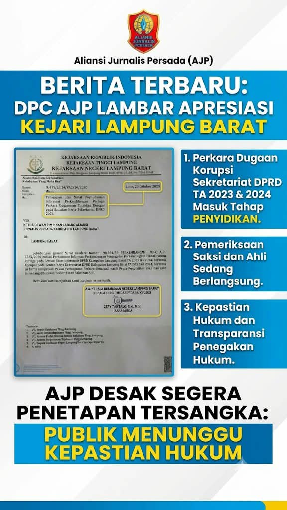 DPC AJP Lampung Barat Apresiasi Langkah Tegas Kejari, Desak Segera Ada Penetapan Tersangka Kasus Dugaan Korupsi Setwan DPRD