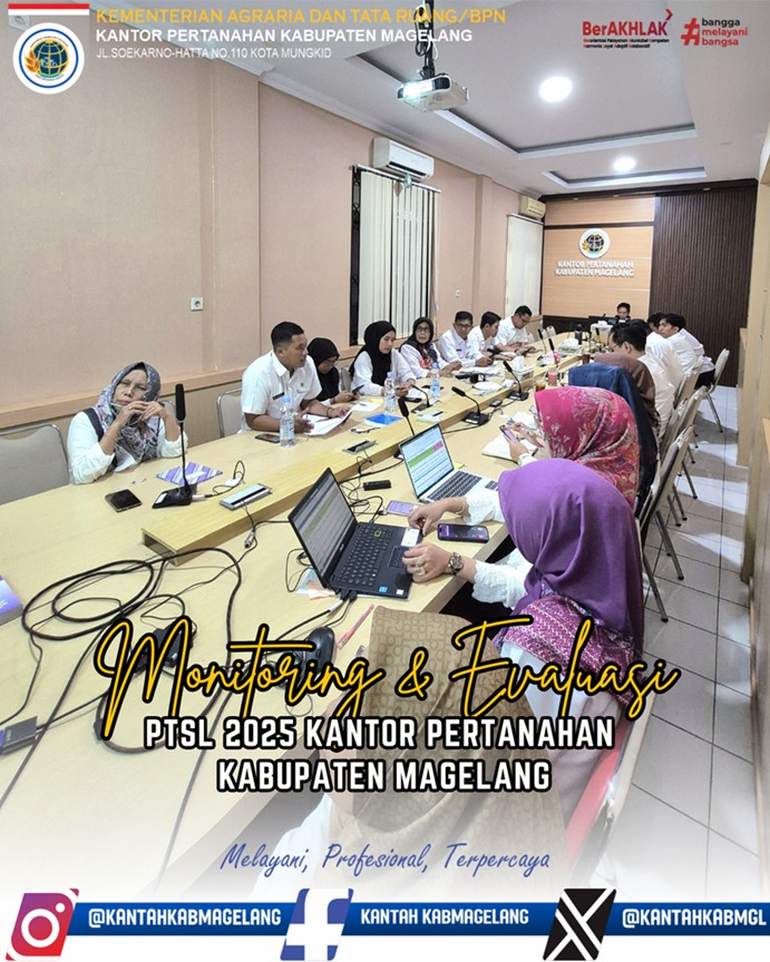 Monitoring dan Evaluasi PTSL 2025