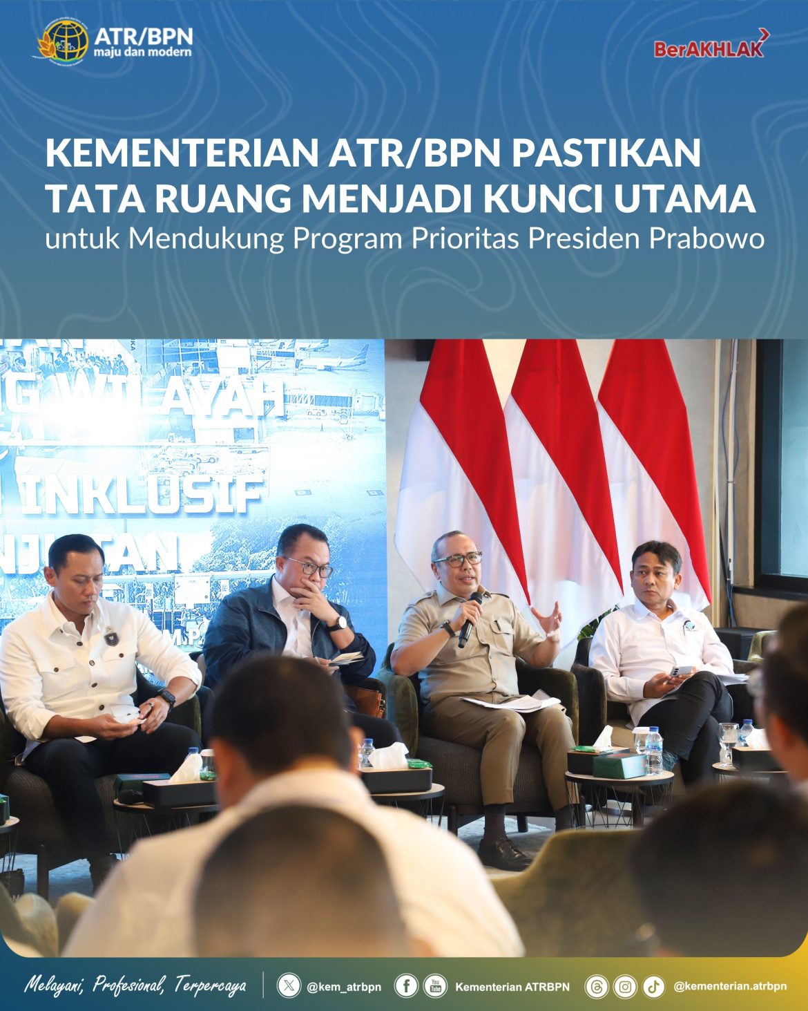 Kementerian ATR/BPN Pastikan Tata Ruang Menjadi Kunci Utama untuk Mendukung Program Prioritas Presiden Prabowo