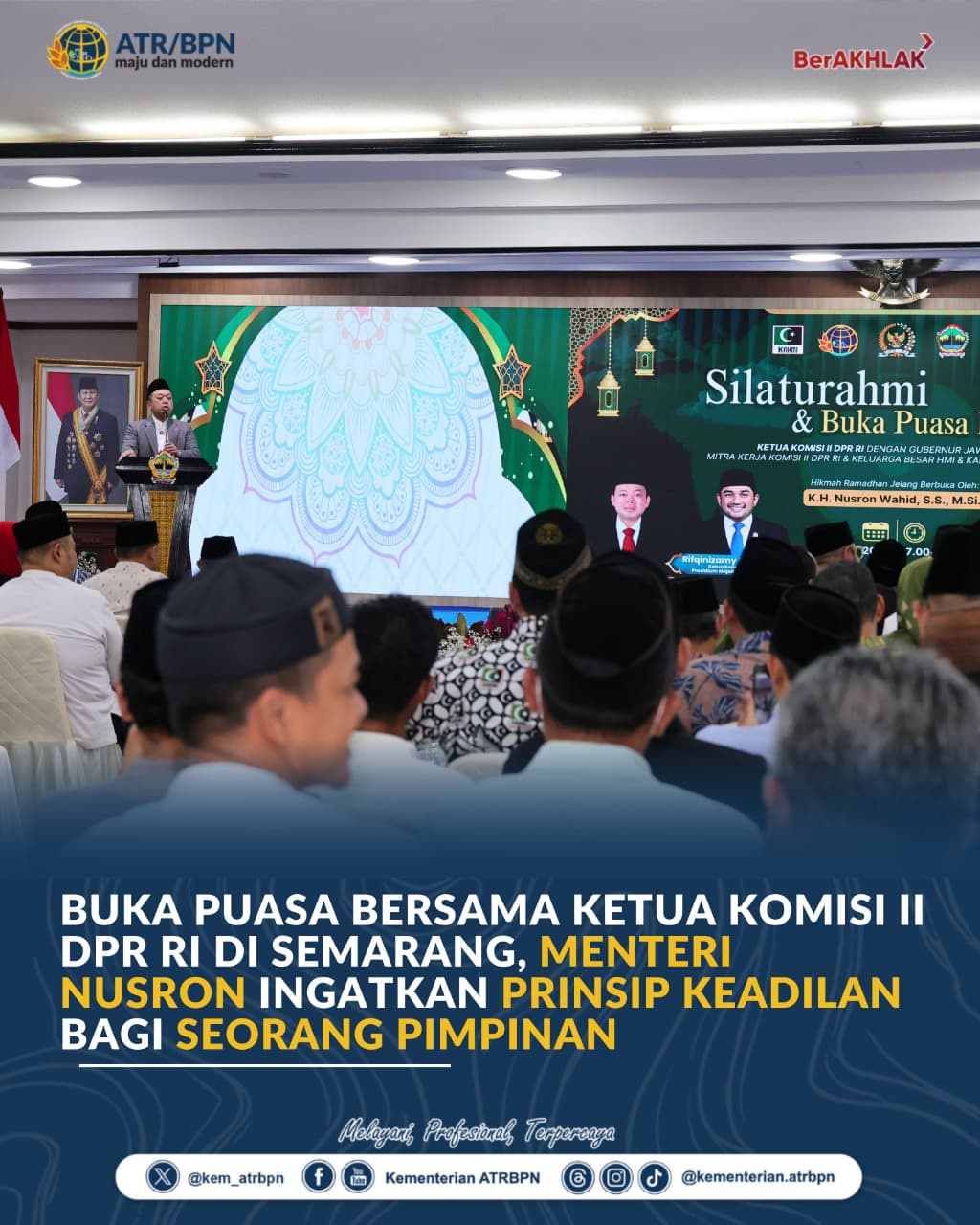 Buka Puasa Bersama Ketua Komisi II DPR RI di Semarang, Menteri Nusron Ingatkan Prinsip Keadilan bagi Seorang Pimpinan