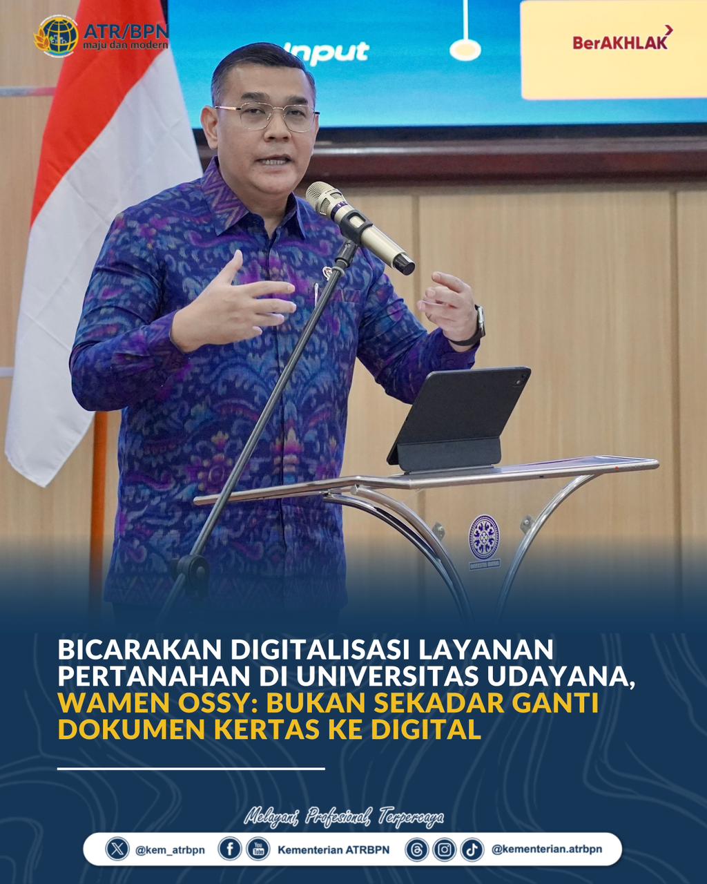 Bicarakan Digitalisasi Layanan Pertanahan di Universitas Udayana, Wamen Ossy: Bukan Sekadar Ganti Dokumen Kertas ke Digital