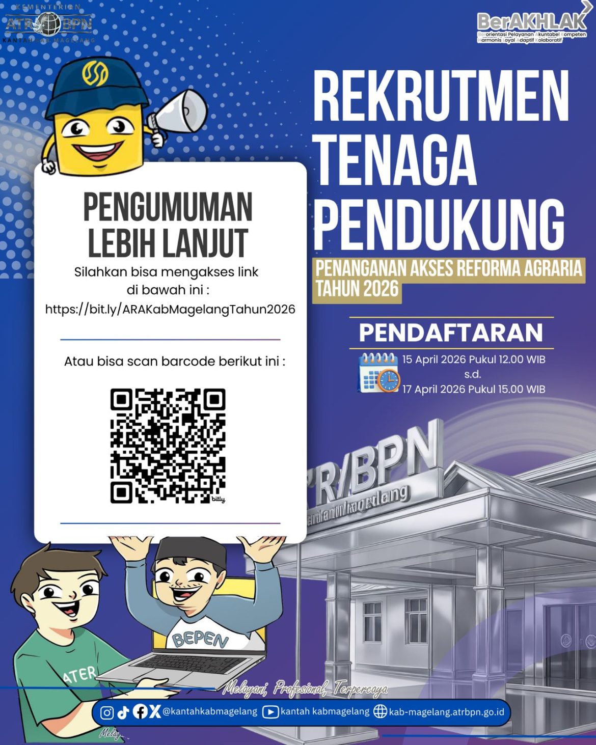 Kantah Kab. Magelang Membuka Rekrutmen Tenaga Pendukung