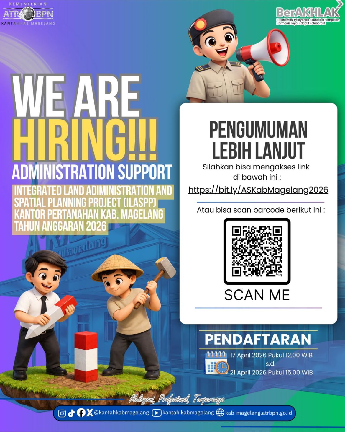 Kantah Kab. Magelang Membuka Rekrutmen Administration Support ILASPP