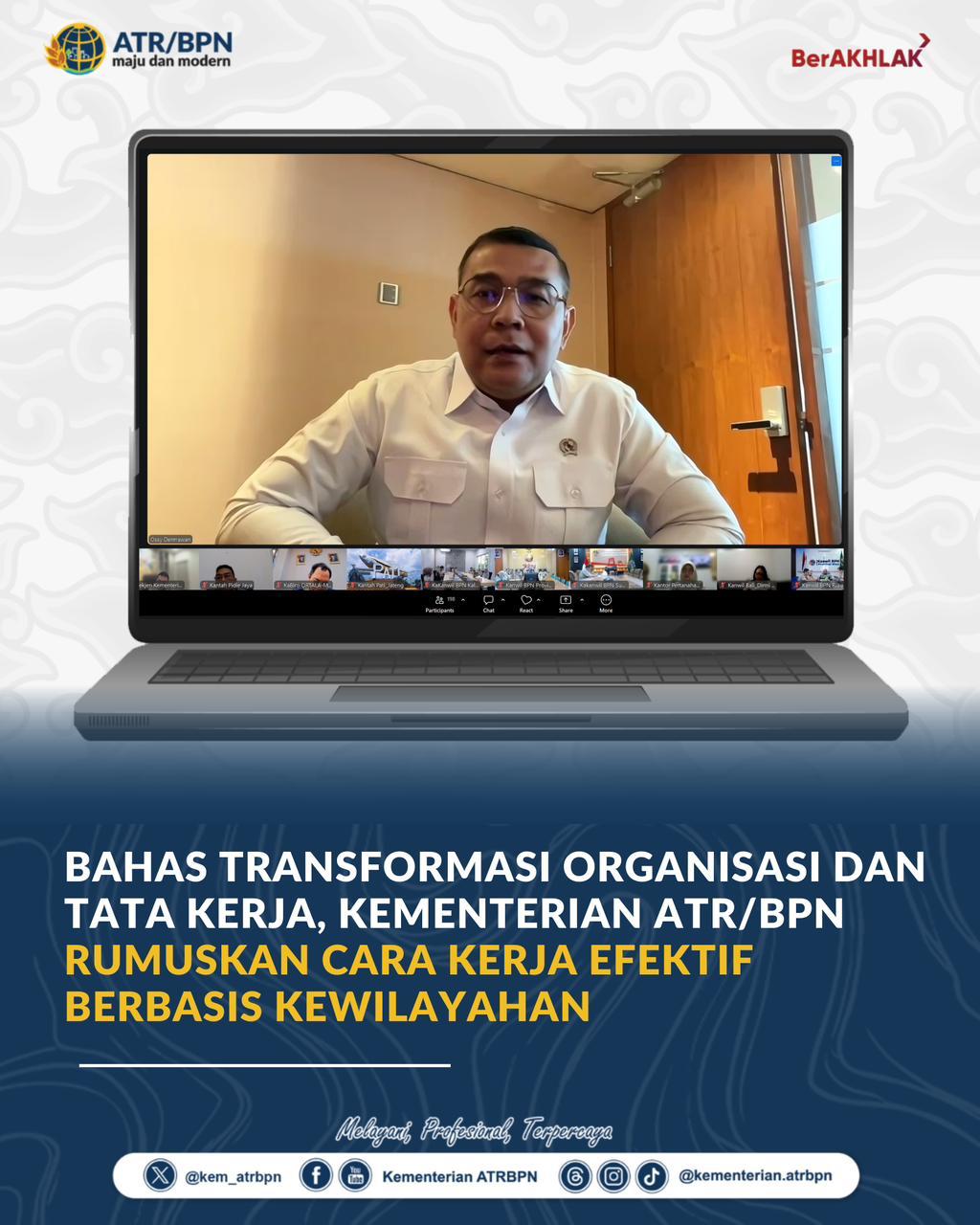 Bahas Transformasi Organisasi dan Tata Kerja, Kementerian ATR/BPN Rumuskan Cara Kerja Efektif Berbasis Kewilayahan