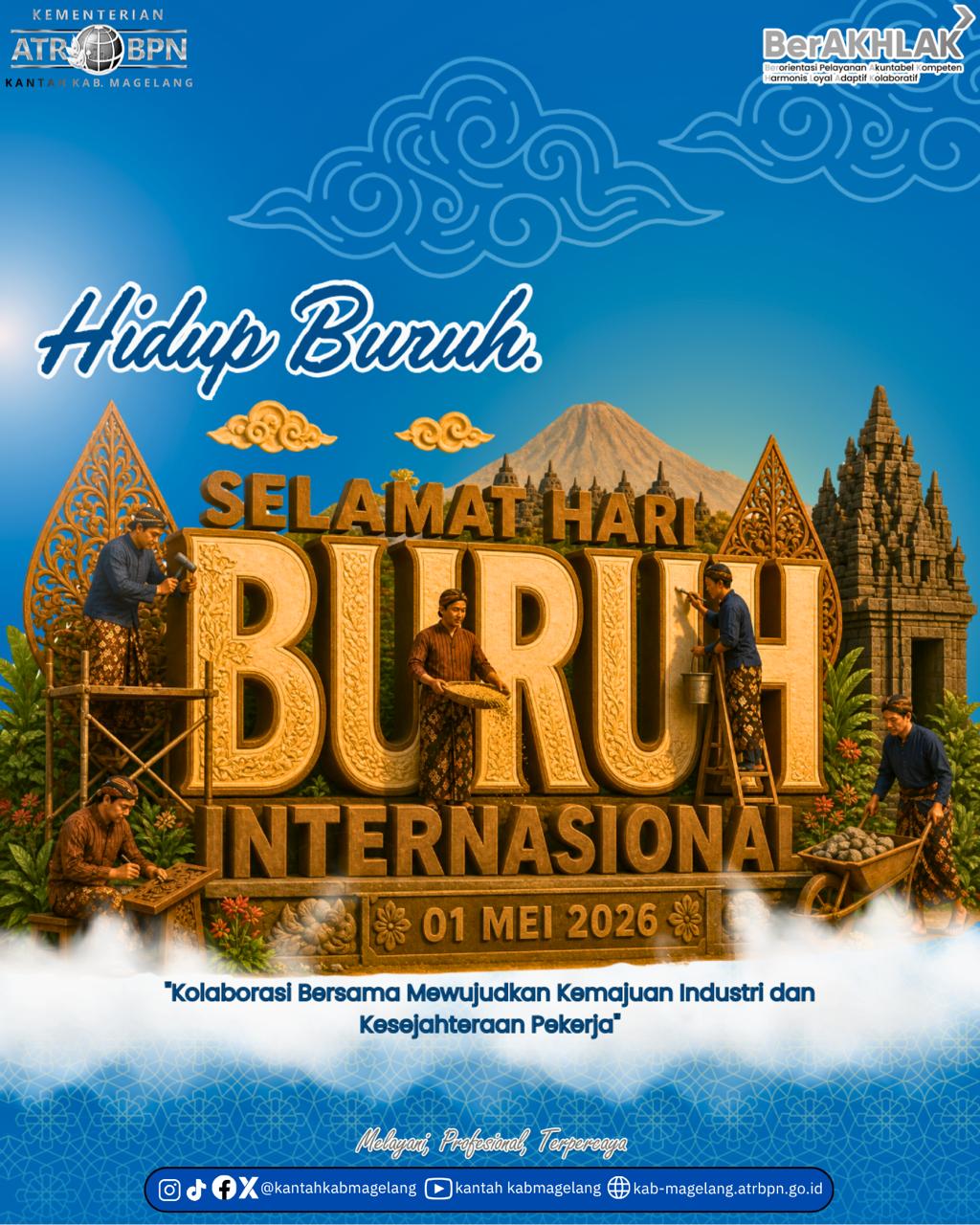 Kantah Kab. Magelang Selamat Hari Buruh Internasional