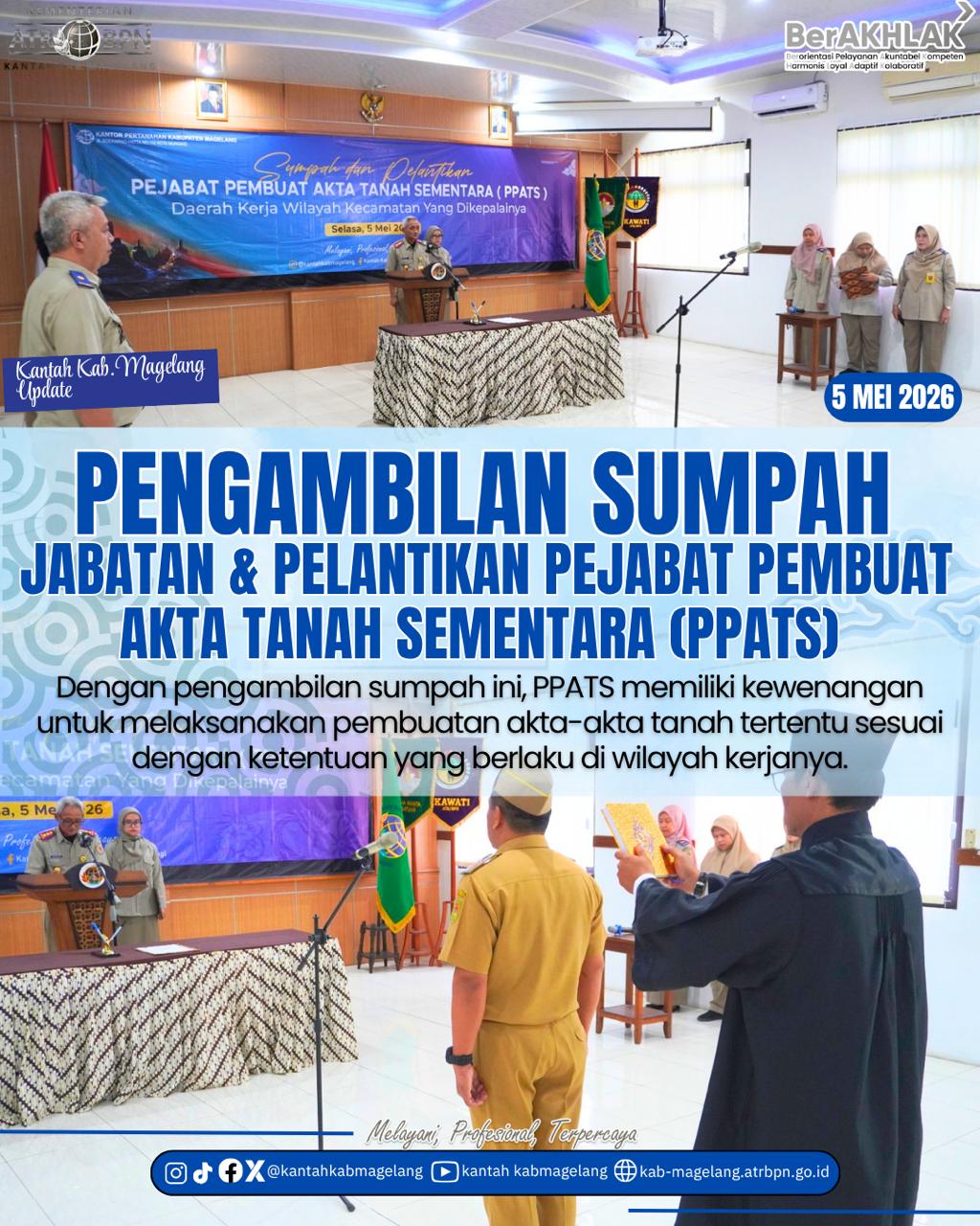 Kantor Pertanahan Kabupaten Magelang Melaksanakan Pengambilan Sumpah Jabatan dan Pelantikan PPATS